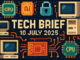 Tech Brief - 10 July 2025 depicted in an 8-bit pixel art style showing a mix of retro and modern technology elements, highlighting the evolution of technology.