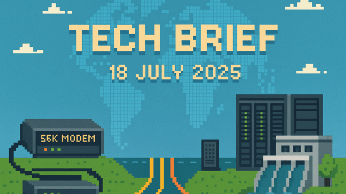 Tech Brief - 18 July 2025 - An 8-bit pixel art image showing a mix of retro and modern technology elements like a modem, subsea cables, and a supercomputer, with the global digital impact symbolised by a pixelated globe in the background.