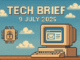 Tech Brief - 9 July 2025 showcases an 8-bit pixel art composition featuring a vintage computer with an email client, a CPU chip adorned with a security lock, and cloud icons, illustrating the primary themes of technological updates and security in computing.
