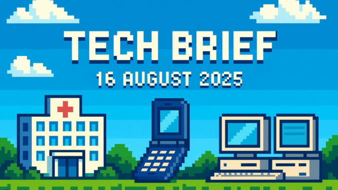 tech-brief-16-august-2025 Tech Brief 16 August 2025 depicted in a pixel art style with vibrant colours, featuring digital innovation elements like a hospital, flip phone, and computers, in an 8-bit graphics theme