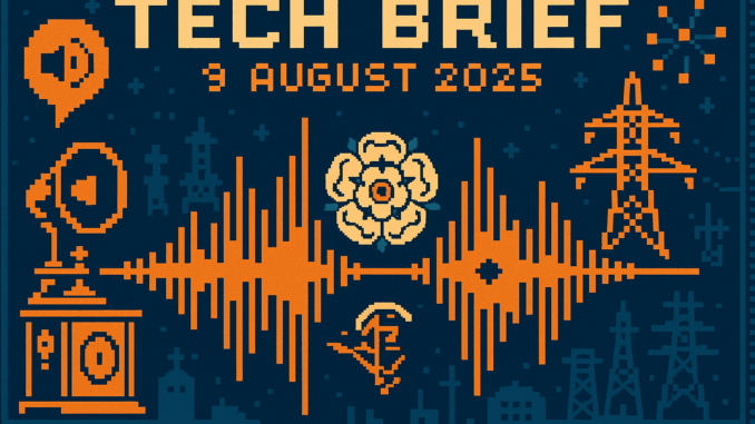 Tech Brief 9 August 2025 featuring an 8-bit pixel art image of a stylised speech waveform with symbols from Yorkshire and elements of Victorian telegraphy and modern smart grids in the background