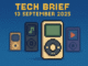 Tech Brief 13 September 2025 features an 8-bit pixel art depiction of various MP3 players highlighting the evolution from classic to modern devices, emphasising a shift back to traditional music listening habits.