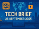 Tech Brief 26 September 2025 depicted in 8-bit pixel art showing a tech newsroom with AI icons, cybersecurity padlocks, and a network map, embodying a retro and digital news digest theme