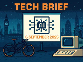 Tech Brief 6 September 2025 landscape image with pixel art showing an AI interface, a fast e-bike, a retro computer, and London skyline, underlining the merger of old and new technology in daily news digest.