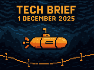 Tech Brief 1 December 2025 features an 8-bit pixel art of a submarine drone navigating through virtual water with underwater cables and digital terrain in the background.